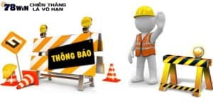 78Win Bảo Trì: Mục Đích, Tầm Quan Trọng Và Lưu Ý Cần Biết