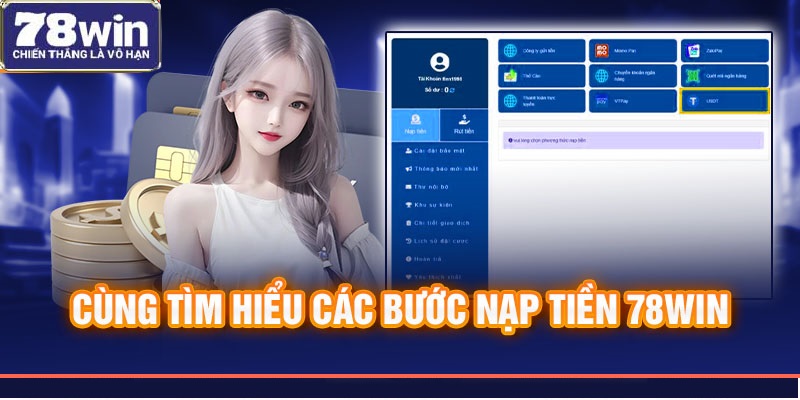 Cùng tìm hiểu các bước nạp tiền 78Win