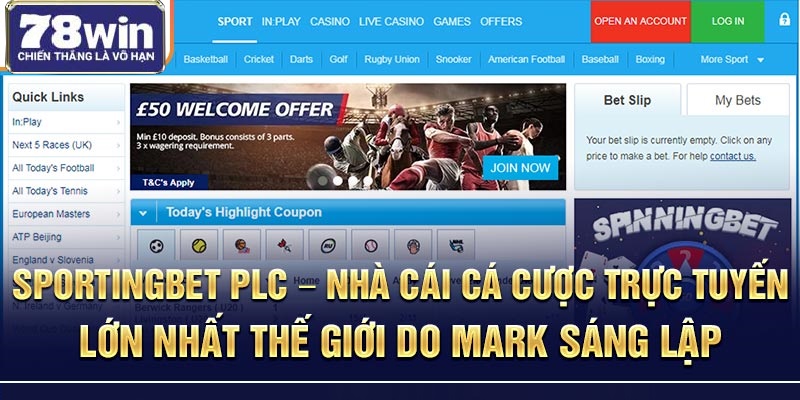 Sportingbet plc - nhà cái cá cược trực tuyến lớn nhất thế giới do Mark sáng lập